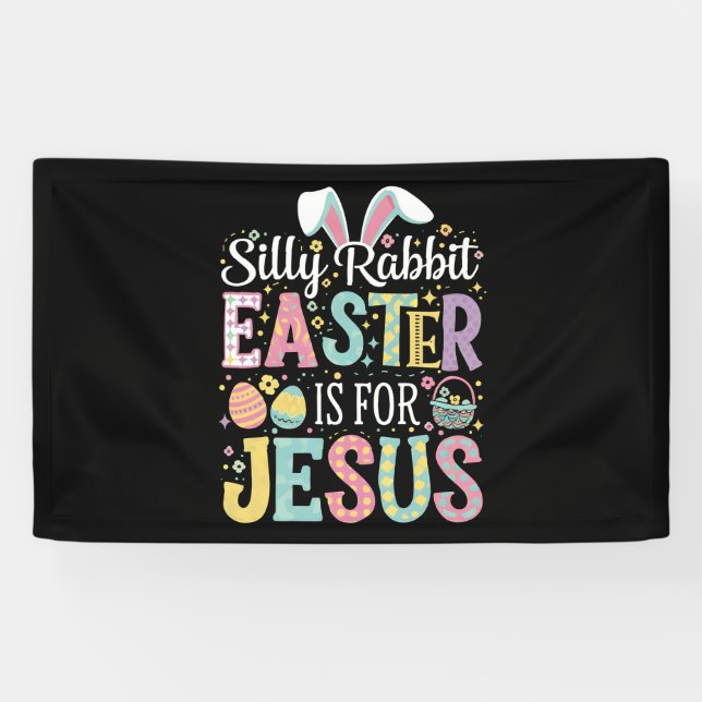 Banderoles Lapin idiot Pâques est pour Jésus Mignon lapin (Horizontal)