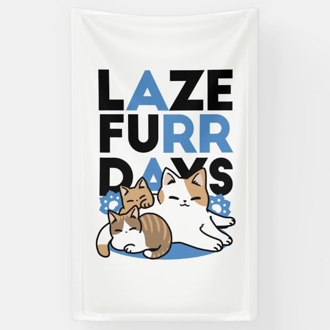 Banderoles Laze Furr Days - Cute Lazy Cats Design (Vertical)