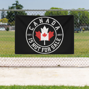 Banderoles Le Canada n'est pas à vendre EST. 1867 Fier Canadi