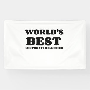 BANDEROLES LE MEILLEUR RECRUTEUR D'ENTREPRISES DU MONDE