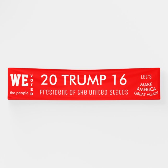 Banderoles Le peuple a voté Trump POTUS 2016 (Horizontal)