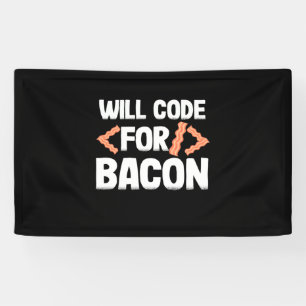Banderoles Le Programmeur Va Code Pour Bacon