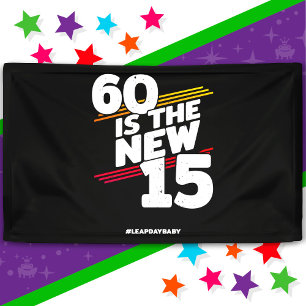 Banderoles Leap Day 60th Birthday Party New Leap Year 29 fév