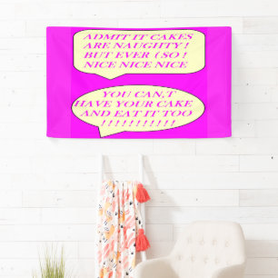 Banderoles Les gâteaux sont bien faits pour les amateurs de n