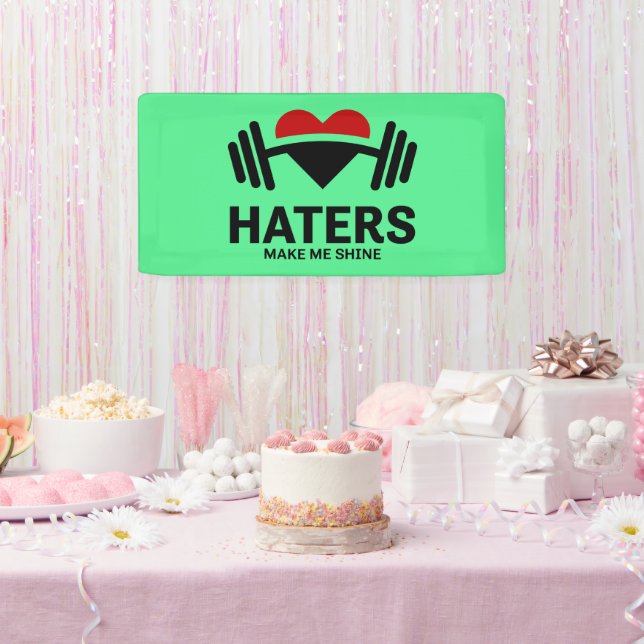 Banderoles Les Hatères Me Font Briller Motivationnel Gym (Fête)