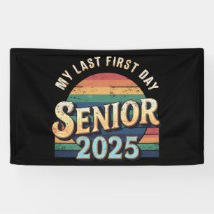 Banderoles Ma Dernière école de premier jour secondaire 2025 