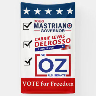 Banderoles Mastriano, DelRosso & Dr. OZ – 36×60 Freedom