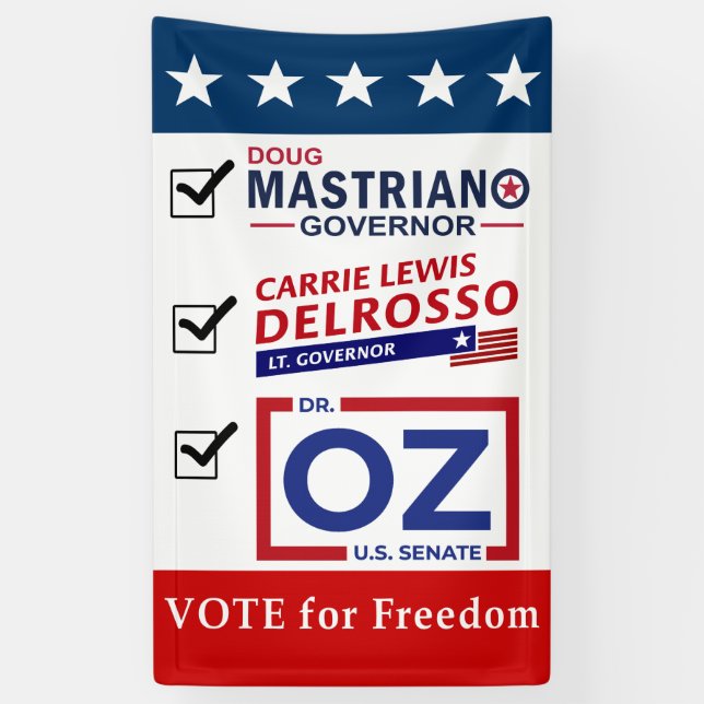 Banderoles Mastriano, DelRosso & Dr. OZ – 36×60 Freedom (Vertical)