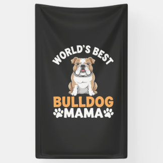 Banderoles Meilleure Maman Bouledogue du Monde
