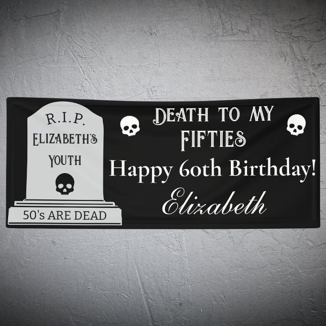 Banderoles Modern Death to My les années 50 Black 60th Birthd (Créateur téléchargé)