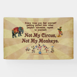 Banderoles Non mon cirque, non mes singes
