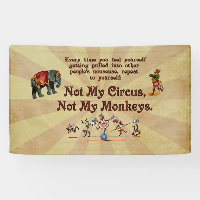 Banderoles Non mon cirque, non mes singes (Horizontal)