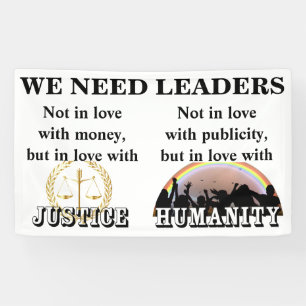Banderoles Nous avons besoin de leaders amoureux de la JUSTIC