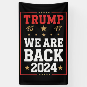 Banderoles Nous sommes de retour Trump Drapeau USA Élection G