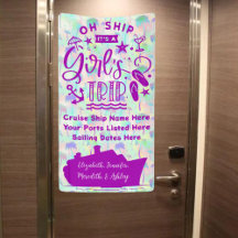 Oh Ship It's a Girl's Trip Cruise Door