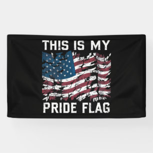 Banderoles Patriotic American This Is My Pride Flag USA