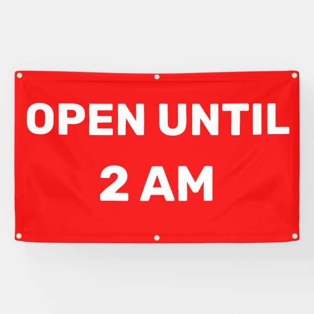Banderoles Personnaliser Ouverte jusqu'à 2h du matin (Horizontal)