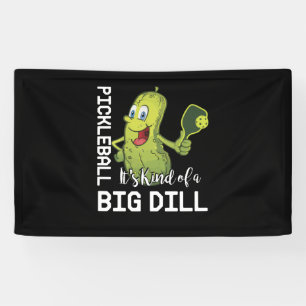Banderoles Pickleball C'est un genre de Big Dill