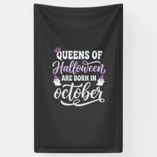 Banderoles Reines d'Halloween Nées en Octobre Anniversaire
