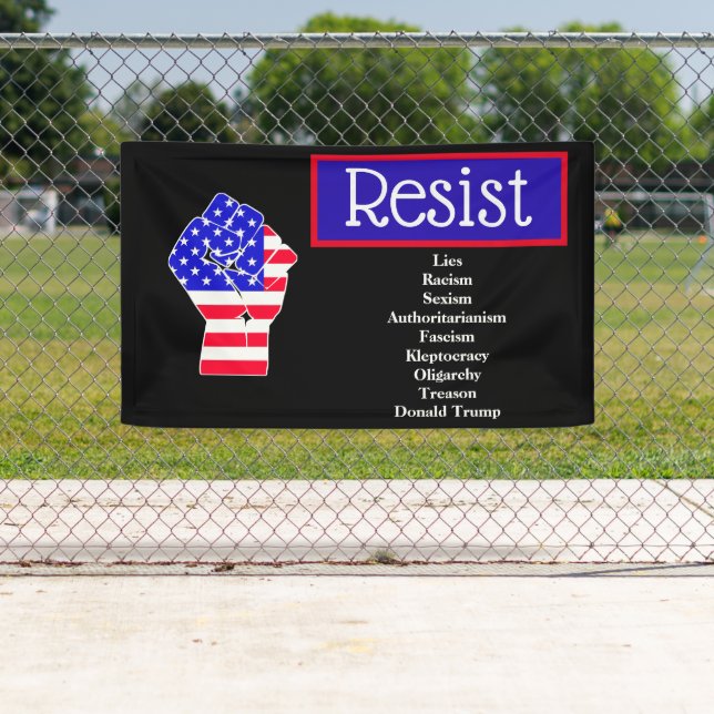 Banderoles Résistez à Donald Trump, LIes, oligarchie, racisme (En situation)