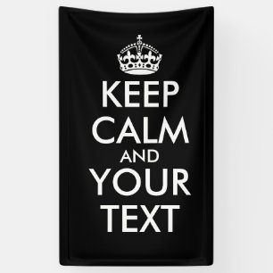 Banderoles Restez calme et continuez - Créez votre propre