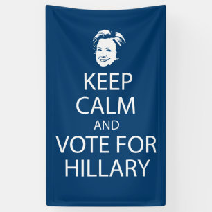 Banderoles Restez calme et votez pour Hillary