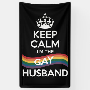 Banderoles Restez Calme Je Suis Le Mari Gay Femme Papa Fierté