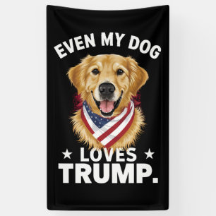 Banderoles Retriever Même Mon Chien Aime Trump USA Drapeau