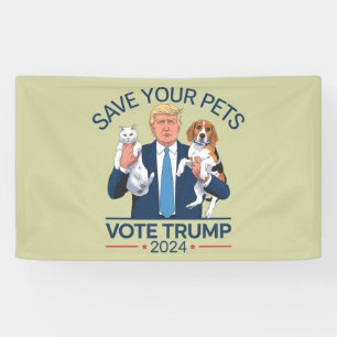 Banderoles Sauvez Vos Animaux Votez Trump Élection US Citatio