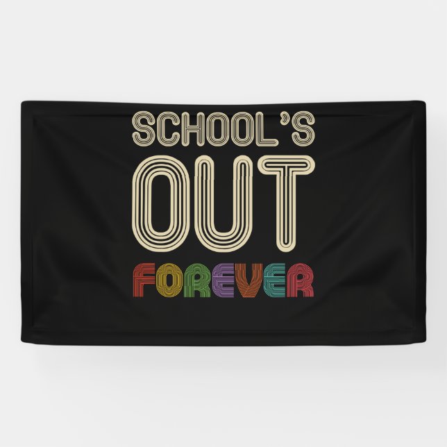 Banderoles School's Out Forever Teacher (Horizontal)