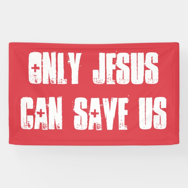 Banderoles Seul Jésus peut nous sauver Chrétien Message Evang (Horizontal)