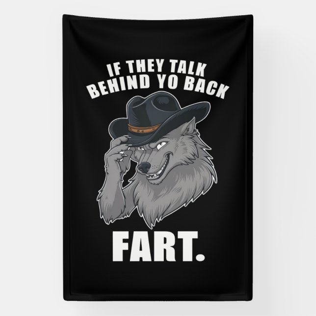 Banderoles S'Ils Parlent Derrière Le Dos Fart Mème Drôle (Verticale)