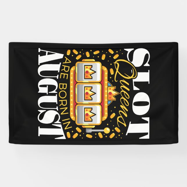 Banderoles Slot Queens Are Born in August Birthday Casino (Horizontal)
