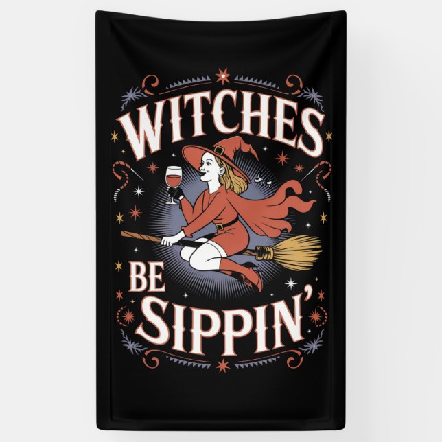 Banderoles Sorcières Be Sippin' Halloween Éffrayant (Vertical)
