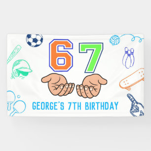 Banderoles Tendance de mème sportif 6 7 Six Sept Fête d'anniv