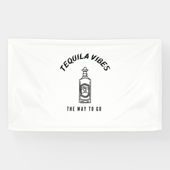 Banderoles Tequila vibes the way to go (Horizontal)