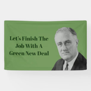 Banderoles Terminez le travail Green New Deal