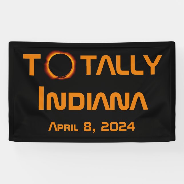 Banderoles Totalement Indiana 2024 Solar Eclipse (Horizontal)