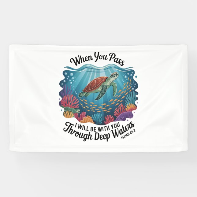 Banderoles Tourle Quand Vous Traversez Des Eaux Profondes (Horizontal)