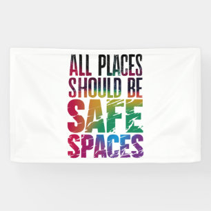 Banderoles Tous les lieux devraient être des espaces sûrs Moi
