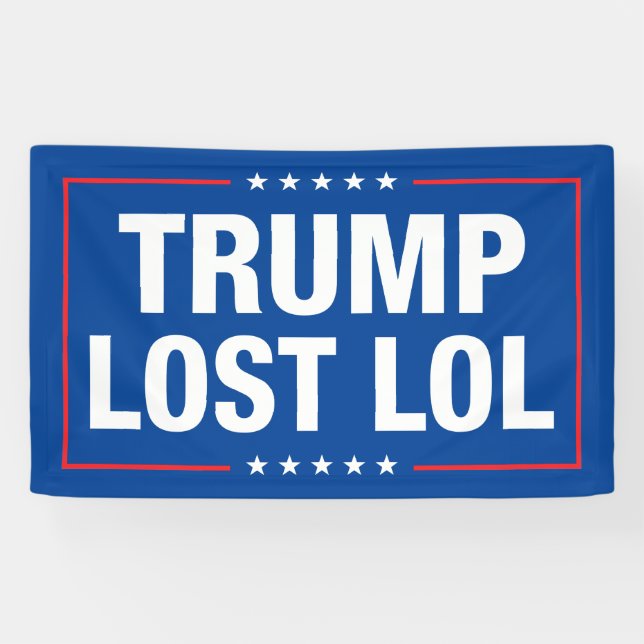 Banderoles Trump a perdu lol drôle anti-trump (Horizontal)