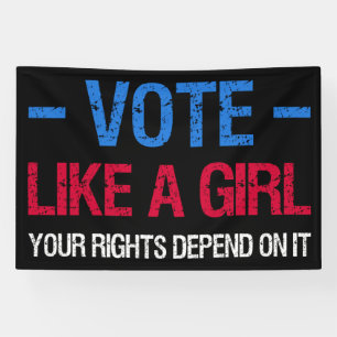 Banderoles Vote Like A Girl