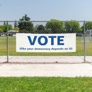Banderoles Votez comme votre démocratie en dépend Blanc Bleu