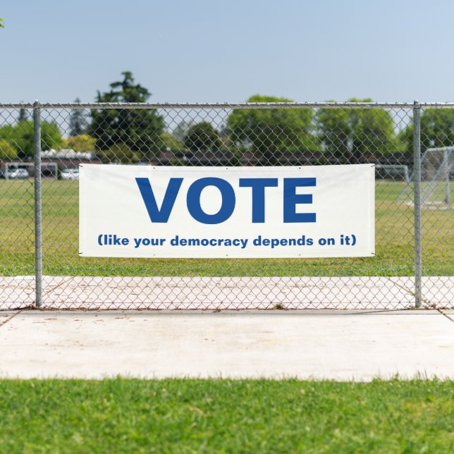 Banderoles Votez comme votre démocratie en dépend Blanc Bleu (En situation)