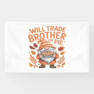 Banderoles Will Trade Brother Pour Gnomes À Tarte Jour D'Acti