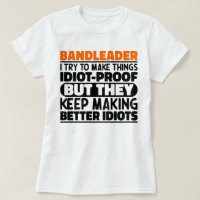 Bandleader I Try To Make Things Funny Sayings
