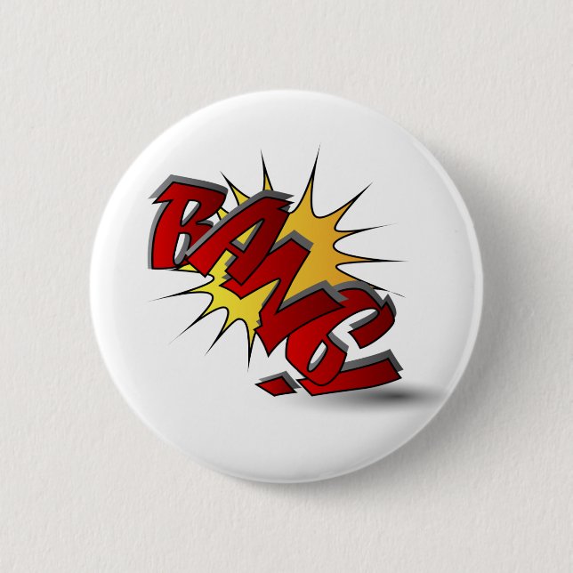 BANG !! 2 INCH ROUND BUTTON (Front)