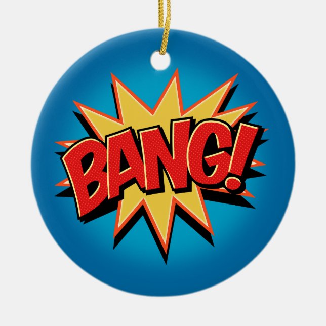 Bang! Ceramic Ornament (Front)