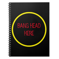 Bang Head Here - Funny Stress Relief