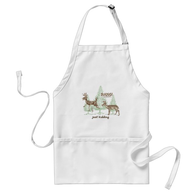 Bang! Just Kidding! Hunting Humor Standard Apron (Front)